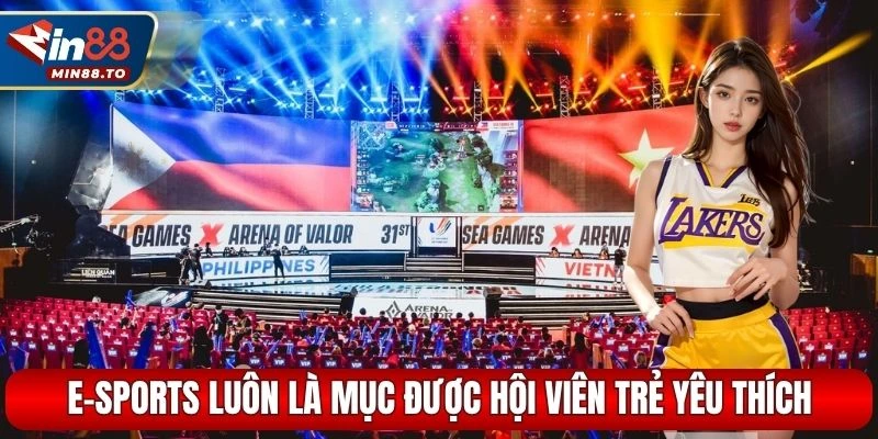 E-sports luôn là mục được hội viên trẻ yêu thích