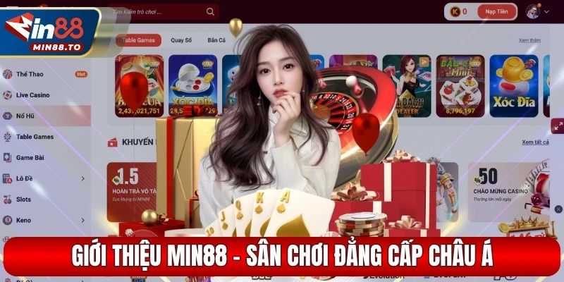 Giới thiệu Min88 - Sân chơi đẳng cấp Châu Á