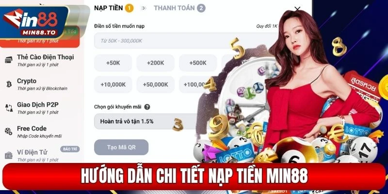 Hướng dẫn chi tiết nạp tiền Min88