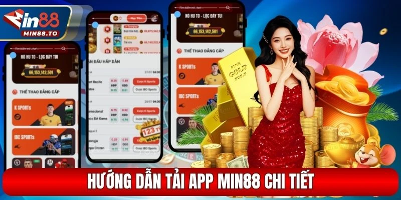 Hướng dẫn tải app Min88 chi tiết