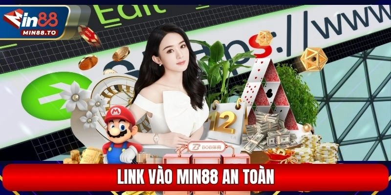 Link vào Min88 an toàn