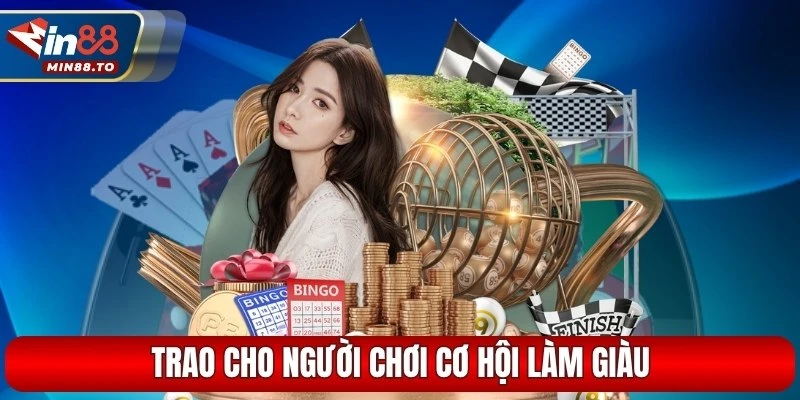 Chuyên mục xổ số trao cho người chơi cơ hội làm giàu 