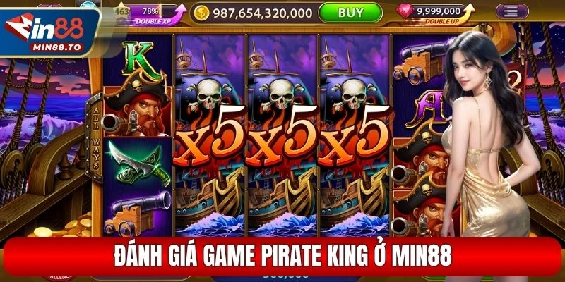 Đánh giá game Pirate King ở Min88