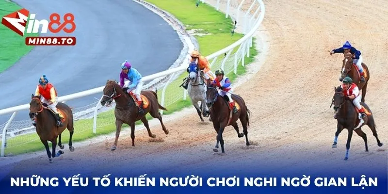 Những yếu tố khiến người chơi nghi ngờ gian lận