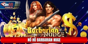 Barbarian Nuge – Slots Game Phong Cách Hoang Dã Chơi Cực Cuốn 