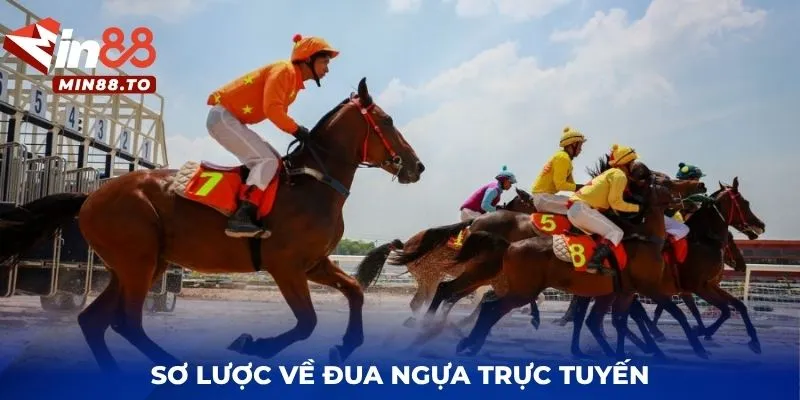 Sơ lược về đua ngựa trực tuyến